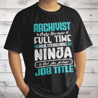 Archivist Funny Job Occupation Career Archivists T-Shirt