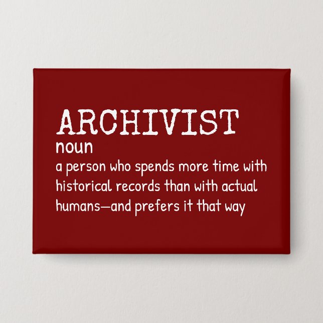 Archivist – Funny Workplace Definition (Front)