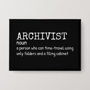 Archivist Humor Definition Button