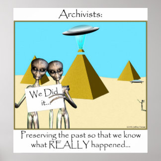 Archivists - Preserving the Past (Aliens) Poster