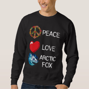 Arctic Fox Love Peace Fox Landscape Arctic Fox Sweatshirt