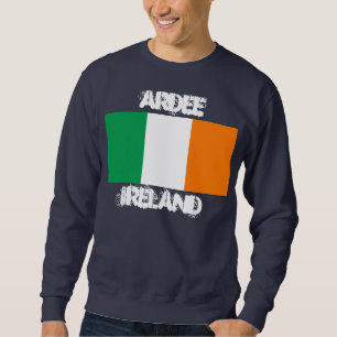 Ardee, Ireland with Irish flag Sweatshirt