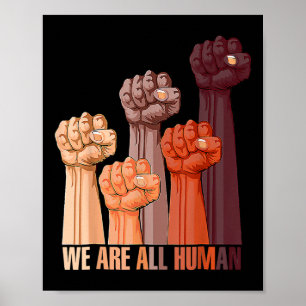 Are All Human Black History Pride Africa Juneteent Poster