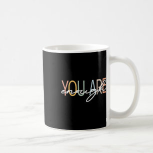 Are Enough Mental Health Awareness Illness Anxiety Coffee Mug