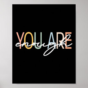 Are Enough Mental Health Awareness Illness Anxiety Poster