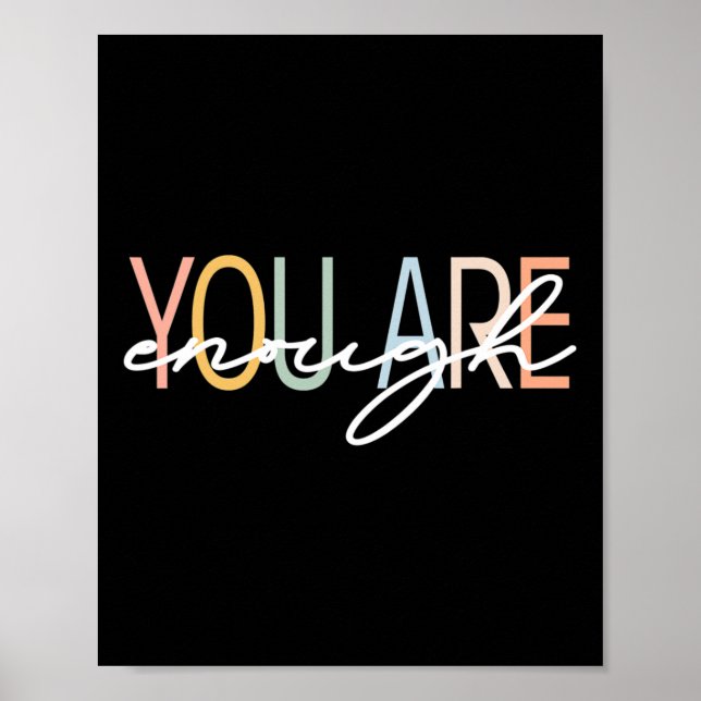 Are Enough Mental Health Awareness Illness Anxiety Poster (Front)