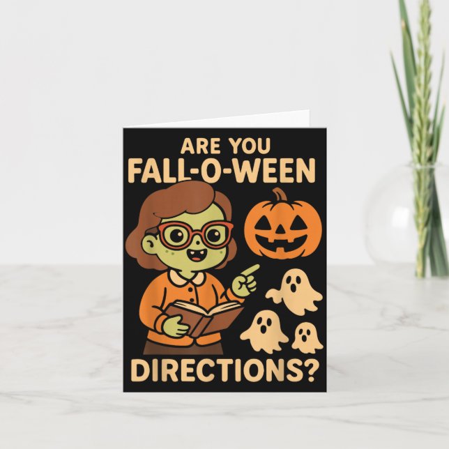 are Fall O Ween Directions Funny Teacher Halloween Card (Front)