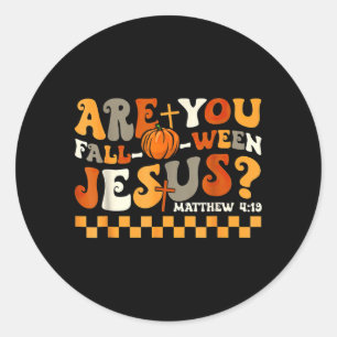 are Fall-O-Ween Jesus Pumpkin Christian Halloween Classic Round Sticker