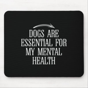 Are For My Mental Health Fun Quote Idea Mouse Pad