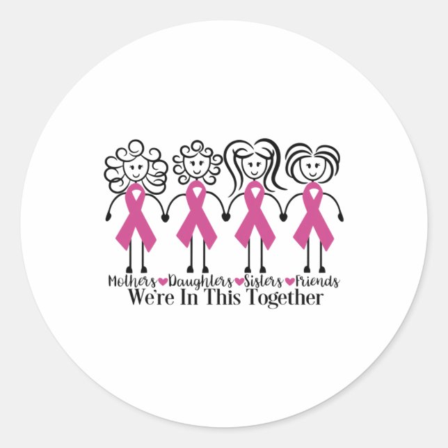 Are In Together Family Friends Breast Cancer Aware Classic Round Sticker (Front)