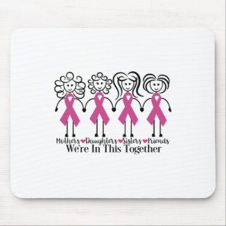 Are In Together Family Friends Breast Cancer Aware Mouse Pad