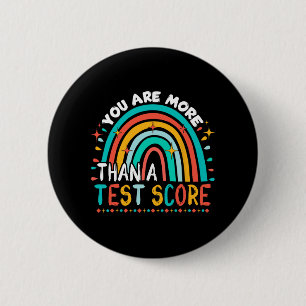Are More Than A Test Score Cool Rainbow Test Day T 6 Cm Round Badge