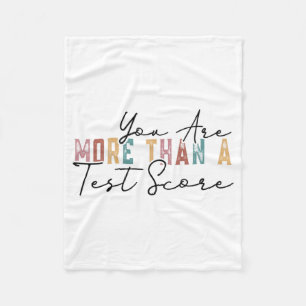 Are More Than A Test Score Cool Vintage Test Day T Fleece Blanket
