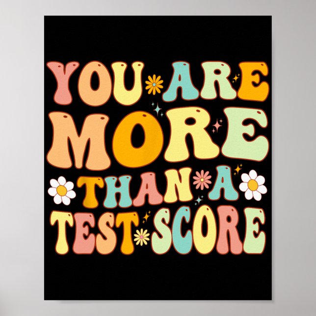 Are More Than A Test Score Groovy Teacher Testing  Poster (Front)