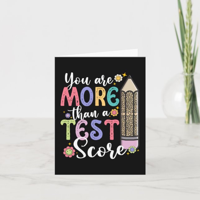 Are More Than A Test Score Teacher Test Day  Card (Front)