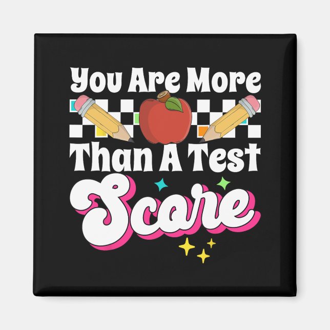Are More Than A Test Score Test Day  Magnet (Front)
