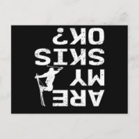 Are My Skis Ok Funny Skier Saying