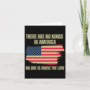 Are No Kings In America Us American Flag Trump 202 Card