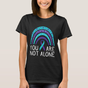 Are Not Alone Suicide Awareness Mental Health T-Shirt