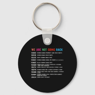 Are Not Going Back Voting Rights Key Ring