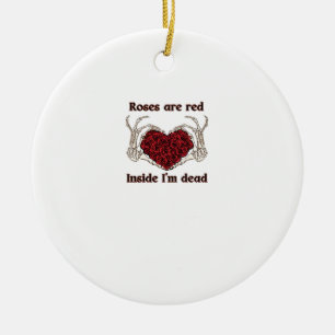 Are Red I'm Dead Classic Ceramic Ornament