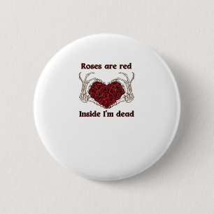 Are Red Im Dead Classic Style 6 Cm Round Badge