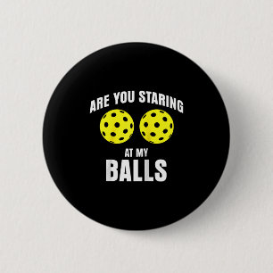Are staring at funny pickle ball raglan baseball 6 cm round badge