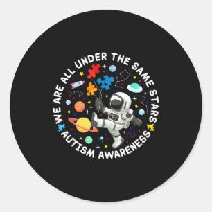 Are under the same stars space autism awareness classic round sticker