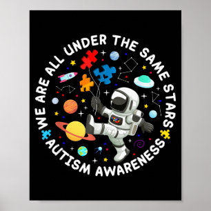 Are under the same stars space autism awareness poster