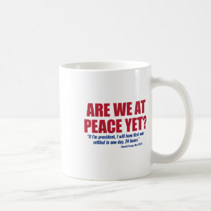 Are We At Peace Yet Russia Ukraine War Anti Trump Coffee Mug