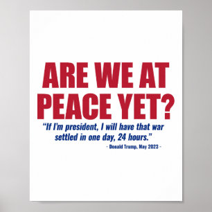 Are We At Peace Yet Russia Ukraine War Anti Trump Poster