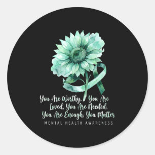 Are worthy loved sunflower mental health awareness classic round sticker