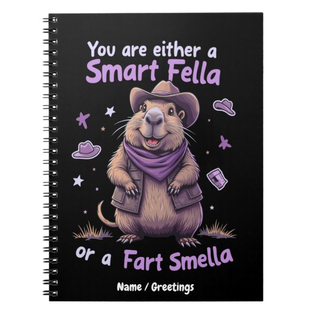 Are You a Smart Fella or a Fart Smella Funny  Notebook (Front)
