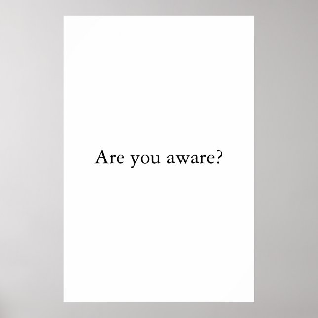 Are You Aware Spiritual Minimalist Typography Poster (Front)