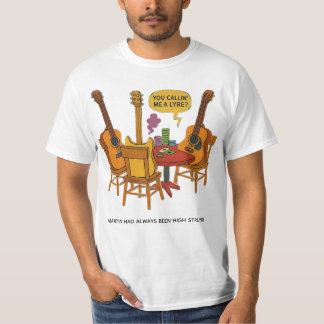 Are you calling me a Lyre? T-Shirt