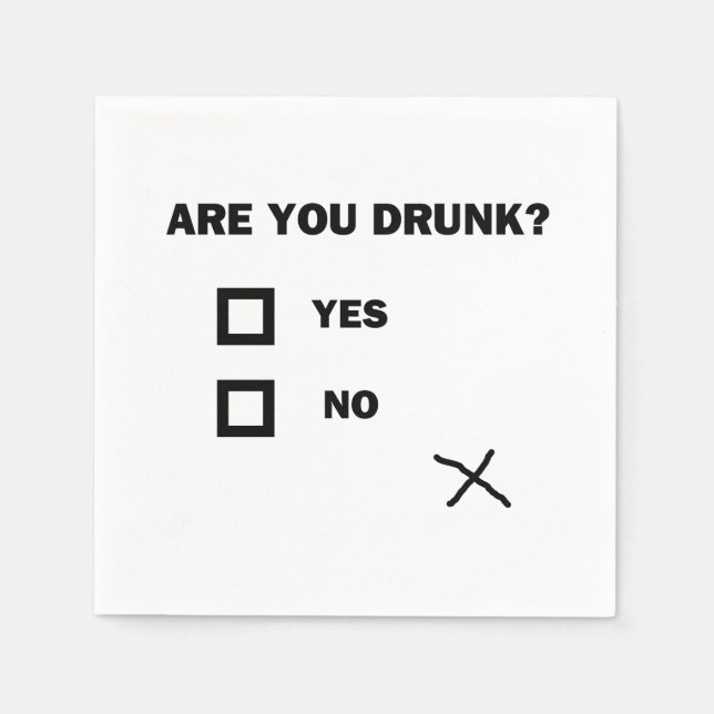 Are You Drunk? Napkin (Front)