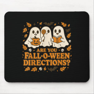 Are You Fall-o-ween Direction Funny Teacher Hallow Mouse Pad