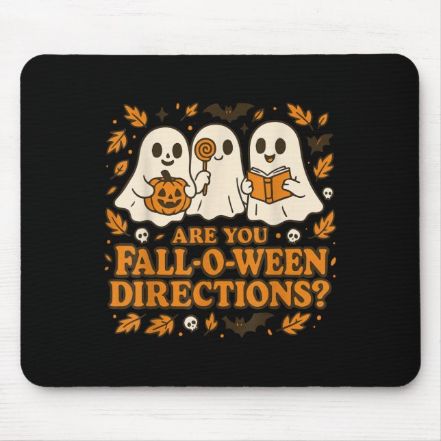 Are You Fall-o-ween Direction Funny Teacher Hallow Mouse Pad (Front)