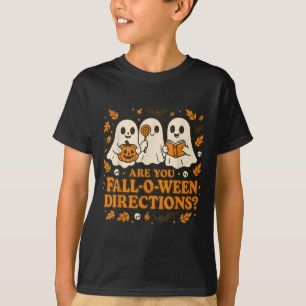 Are You Fall-o-ween Direction Funny Teacher Hallow T-Shirt