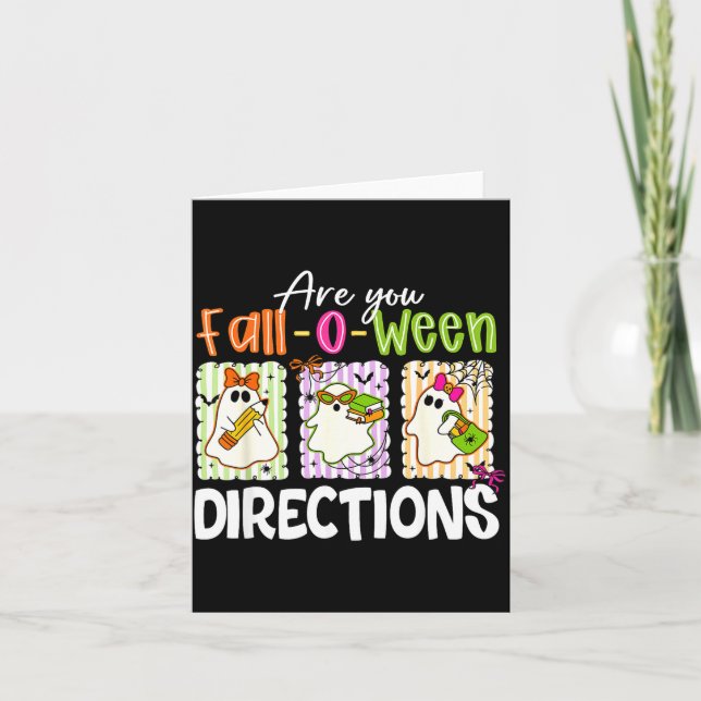 Are You Fall-o-ween Directions Cute Ghost Teacher  Card (Front)
