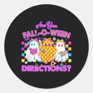 Are You Fall-o-ween Directions Cute Ghost Teacher  Classic Round Sticker