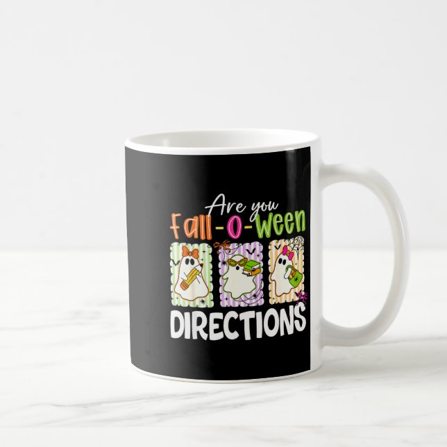 Are You Fall-o-ween Directions Cute Ghost Teacher  Coffee Mug (Right)