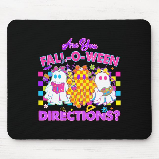 Are You Fall-o-ween Directions Cute Ghost Teacher  Mouse Pad (Front)