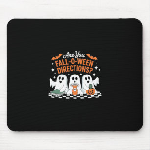 Are You Fall-o-ween Directions - Funny 3 Ghost Hal Mouse Pad