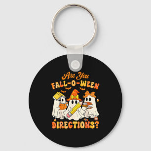 Are You Fall-o-ween Directions Funny Ghost Teacher Key Ring