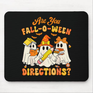 Are You Fall-o-ween Directions Funny Ghost Teacher Mouse Pad