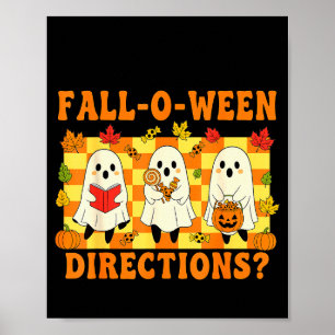 Are You Fall-o-ween Directions Funny Ghost Teacher Poster