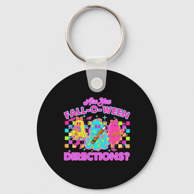 Are You Fall-o-ween Directions Funny Teacher Ghost Key Ring (Front)