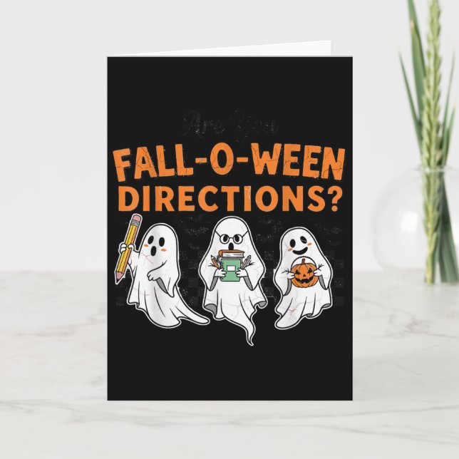 Are You Fall-o-ween Directions Funny Teacher Hallo Card (Front)