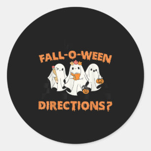 Are You Fall-o-ween Directions Funny Teacher Hallo Classic Round Sticker